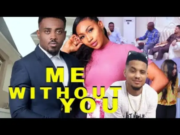 Me Without You Part 2 (2019)